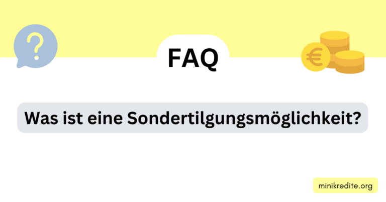 Was ist eine Sondertilgungsmöglichkeit?