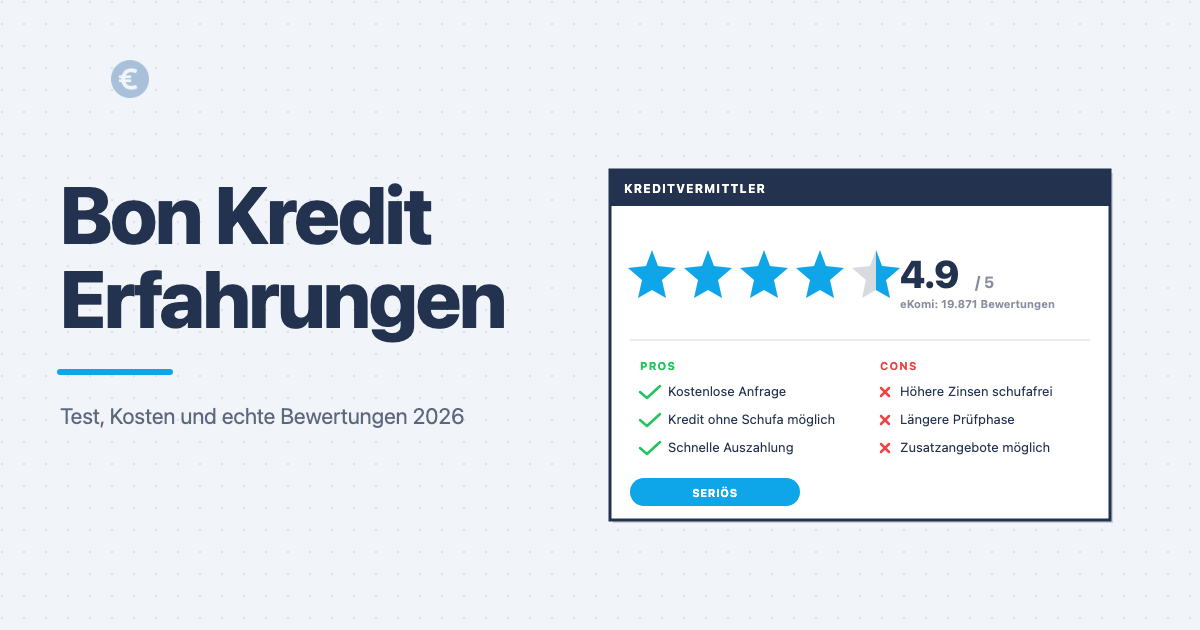 Bon Kredit Erfahrungen 2026: Test-Ergebnis mit 4,9 von 5 Sternen bei eKomi, Vor- und Nachteilen