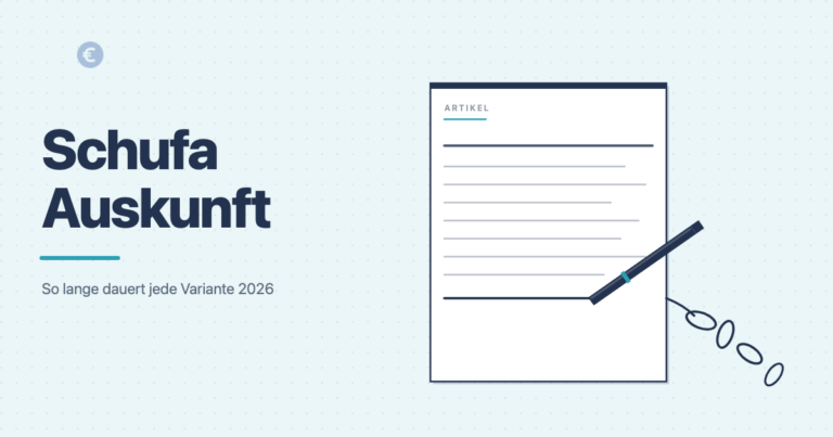 Schufa Auskunft Dauer 2026: Übersicht der Bearbeitungszeiten